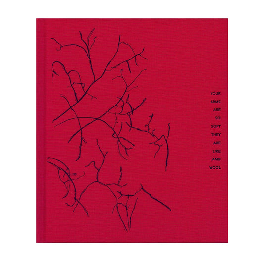 Your Arms Are So Soft They Are Like Lamb Wool, 2022